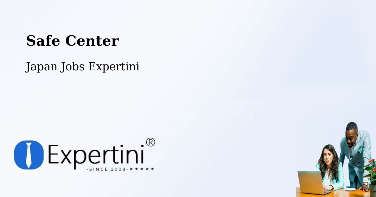 Safety Center – Yao - Japan Jobs Expertini